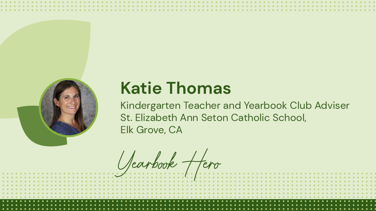 Yearbook Hero Katie Thomas