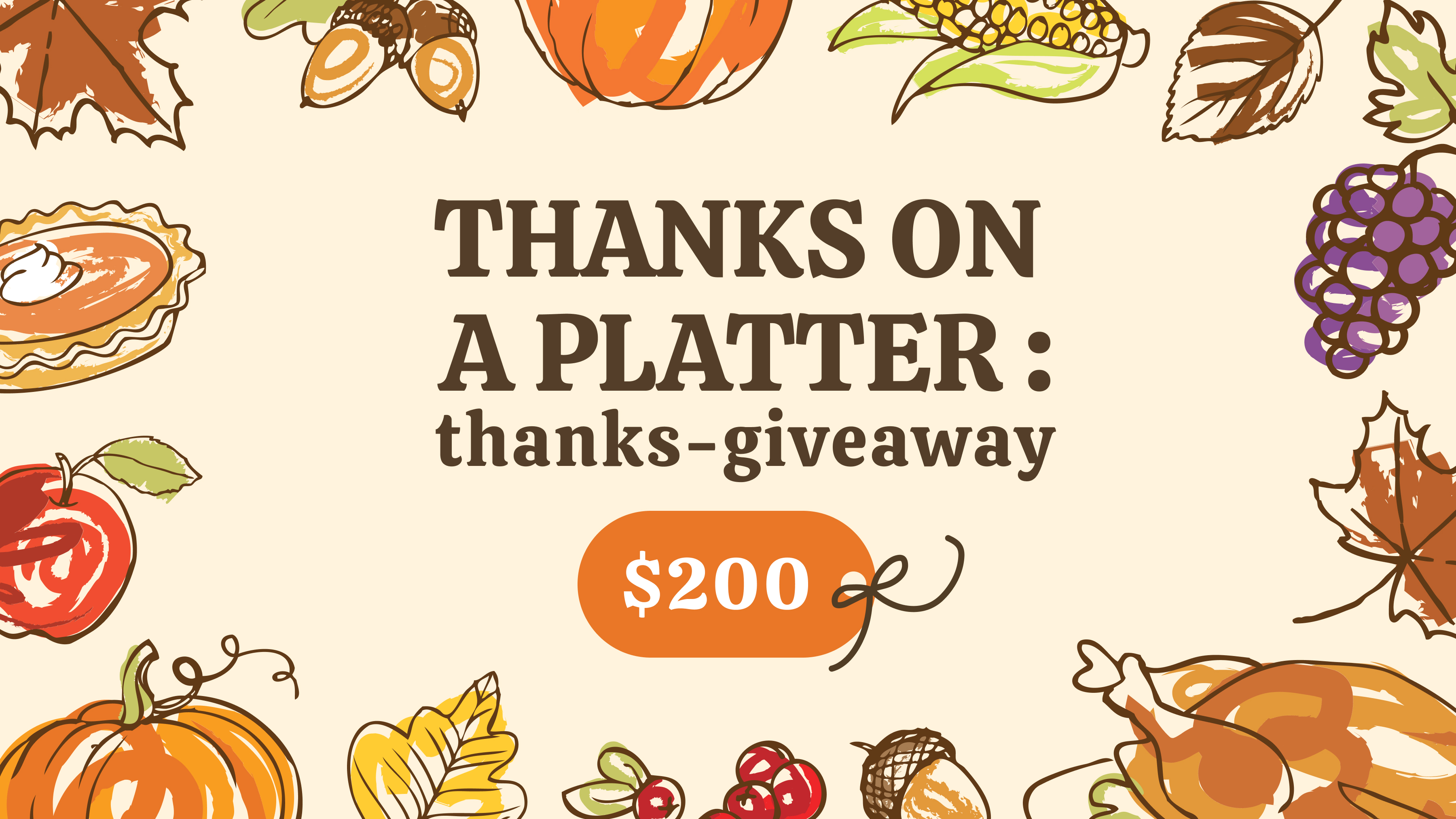 Thanks-giveaway $200 thanksgiving dinner photo contest